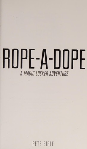Rope-a-dope by Pete Birle