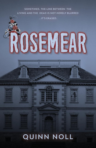 Rosemear by Quinn Noll
