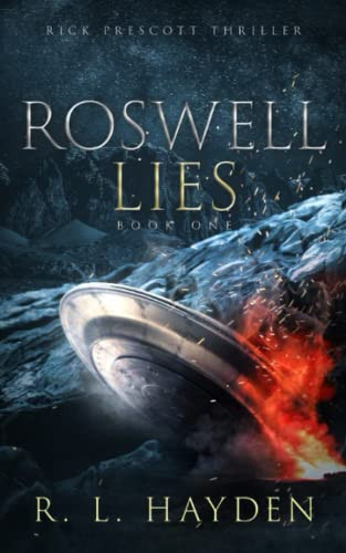 Roswell Lies (Rick Prescott Thrillers) by Hayden, R. L.