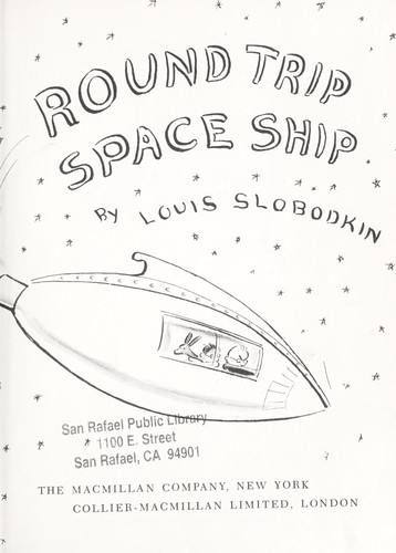 Round trip space ship by Louis Slobodkin