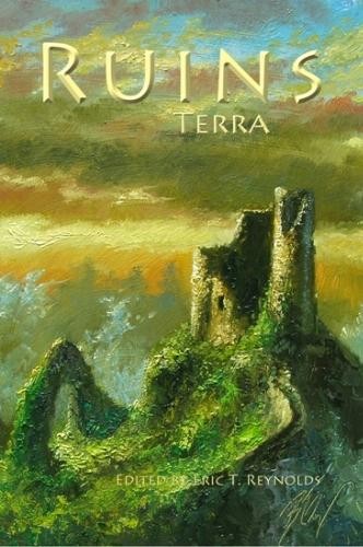 RUINS Terra by Eric T Reynolds (Editor)