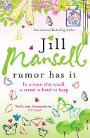 Rumor Has It by Jill Mansell