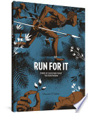 Run for It by Marcelo d'Salete