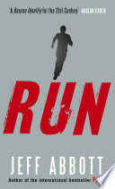 Run by Jeff Abbott
