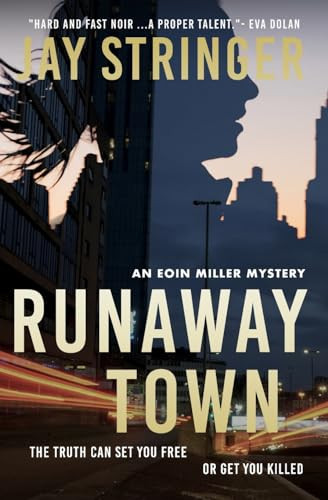 Runaway Town An Eoin Miller Mystery: A British Mystery Thriller by Jay Stringer