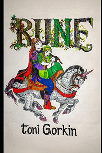 Rune A Fantasy Epic by TONI. GORKIN