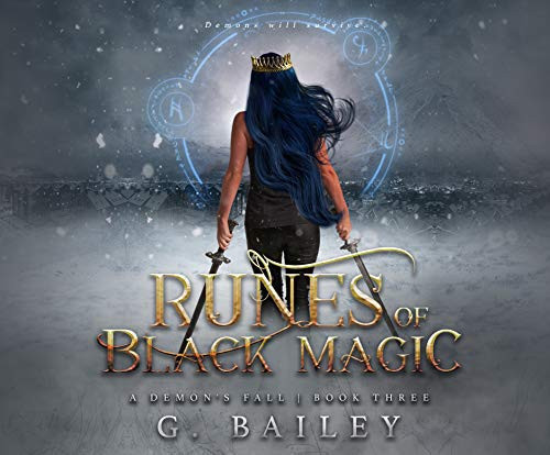 Runes of Black Magic: A Reverse Harem Urban Fantasy by Bailey, G.