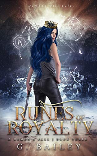 Runes of Royalty A Reverse Harem Urban Fantasy by G. Bailey