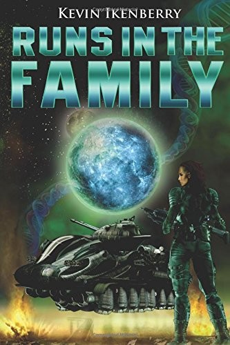 Runs in the Family by Kevin Ikenberry