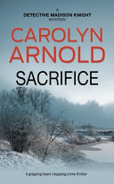 Sacrifice by Carolyn Arnold