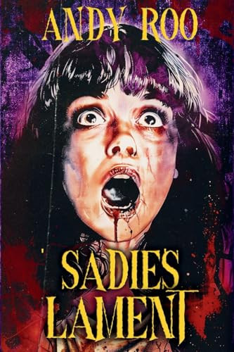 Sadie's Lament by Andy Roo