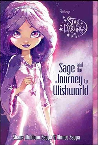 Sage and the Journey to Wishworld by Shana Muldoon Zappa