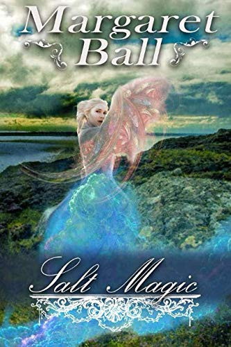 Salt Magic: A Regency fantasy romance (Regency Magic) by Ball, Margaret