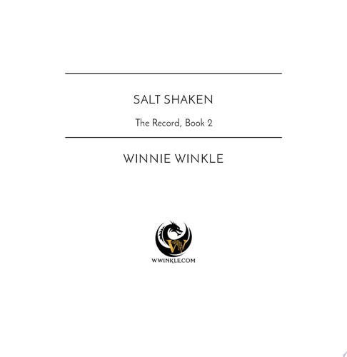 Salt Shaken: The Record, Book 2 A funny, urban, paranormal fantasy series full of twists by Winnie Winkle