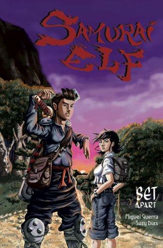 Samurai Elf (book 1) by Miguel Guerra; Suzy Dias