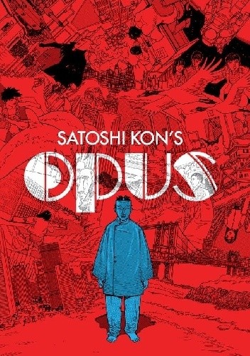 Satoshi Kon's Opus by Satoshi Kon