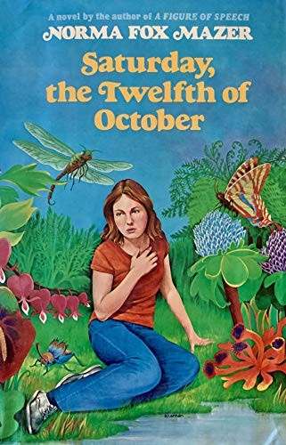 Saturday, the twelfth of October by Norma Fox Mazer