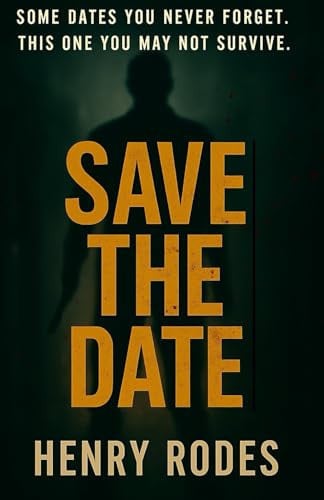 Save the Date by Henry Rodes