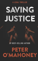 Saving Justice by Peter O'Mahoney