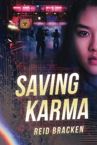 Saving Karma: A full-throttle Thailand thriller (Bree Thomas Karma Series) by Bracken, Reid
