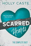 Scarred Hearts by Holly Caste