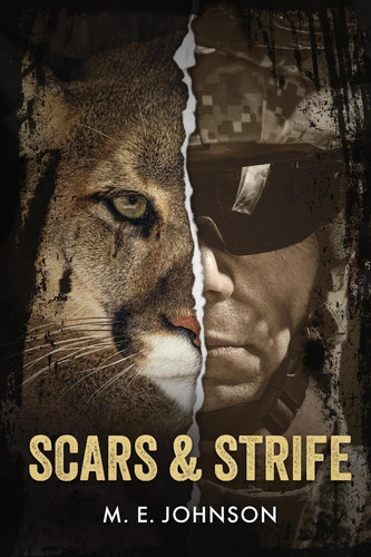 Scars & Strife by M. E. Johnson