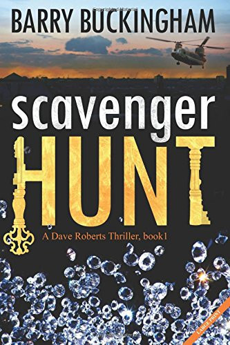 Scavenger Hunt Large Print A Dave Roberts Thriller, Book I by Barry Buckingham