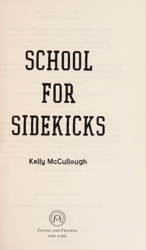 School for sidekicks by Kelly McCullough