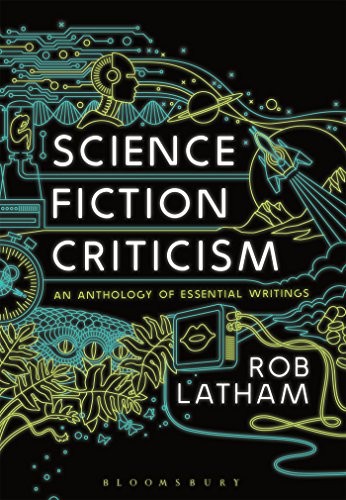 Science Fiction Criticism by Rob Latham