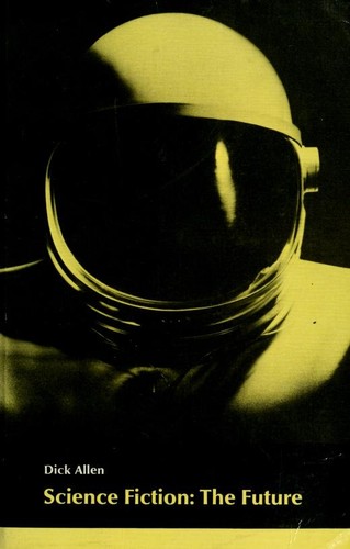 Science fiction by Dick Allen