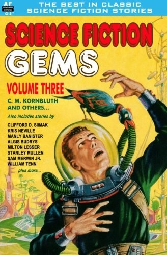 Science Fiction Gems by Cyril M. Kornbluth