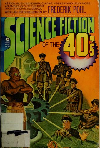 Science Fiction of the forties by Frederik Pohl