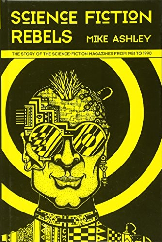 Science Fiction Rebels by Michael Ashley