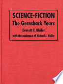 Science-fiction, the Early Years by Everett Franklin Bleiler
