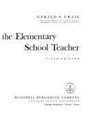Science for the Elementary School Teacher by Gerald Spellman Craig