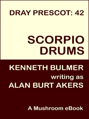 Scorpio Drums [Dray Prescot #42] by Alan Burt Akers