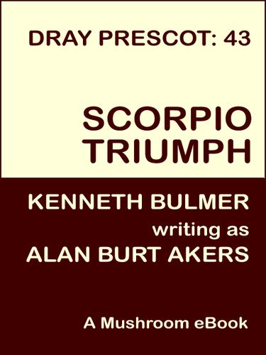 Scorpio Triumph [Dray Prescot #43] by Alan Burt Akers