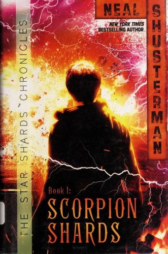 Scorpion Shards by Neal Shusterman