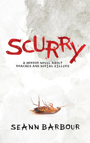 Scurry by SEANN. BARBOUR