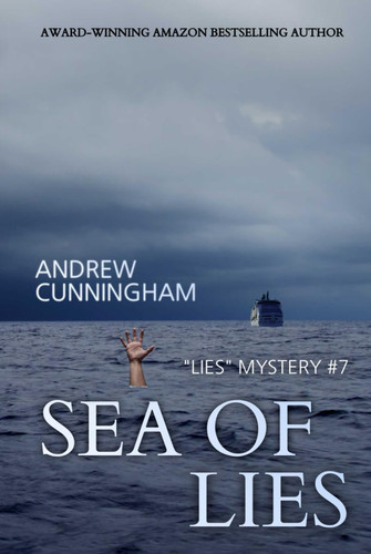 Sea of Lies ("Lies" Mystery Thriller Series) by Cunningham, Andrew