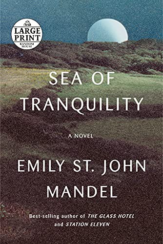 Sea of Tranquility by Emily St. John Mandel