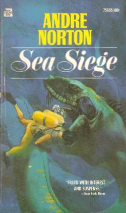 Sea Siege by Andre Norton