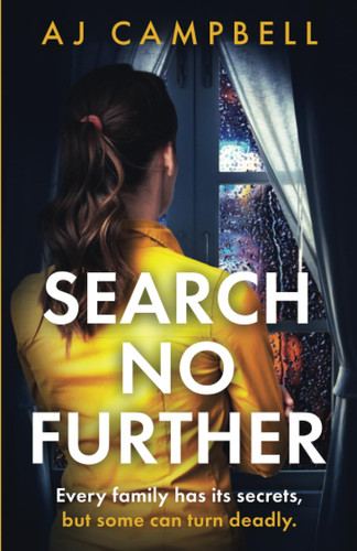 Search No Further by A. J. Campbell