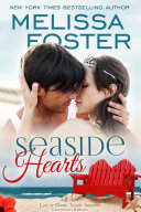 Seaside Hearts (Seaside Summers #2) Love in BloomContemporary Romance by Melissa Foster