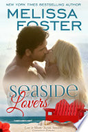 Seaside Lovers (Seaside Summers #7) Love in Bloom Contemporary Romance by Melissa Foster