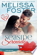 Seaside Serenade (Seaside Summers #9) Love in Bloom Contemporary Romance by Melissa Foster