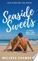 Seaside Sweets by Melissa Chambers