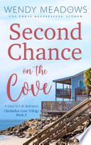 Second Chance on the Cove by Wendy Meadows