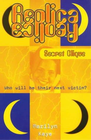 Secret Clique (Replica) by Marilyn Kaye