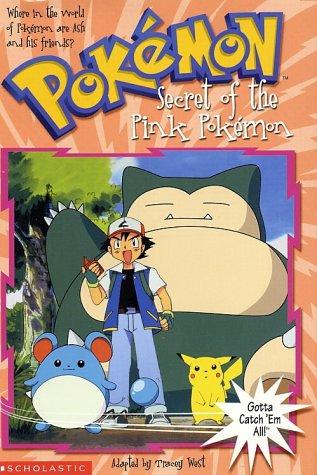 Secret of the Pink Pokemon by Tracey West